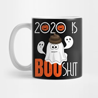 2020 IS BOO SHIT Mug